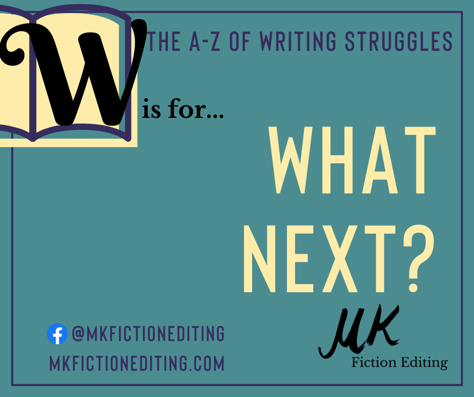 What next? What to do after finishing your draft. – MK Fiction Editing